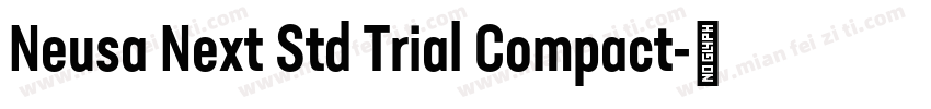 Neusa Next Std Trial Compact字体转换